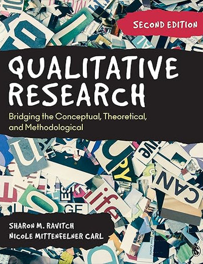 Qualitative Research: Bridging the Conceptual, Theoretical, and Methodological
