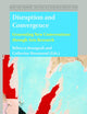 Disruption and Convergence: Generating New Conversations through Arts Research (Doing Arts Thinking: Arts Practice, Research and Education, 15)