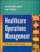 Healthcare Operations Management, Third Edition