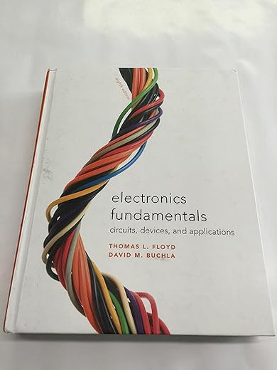 Electronics Fundamentals: Circuits, Devices & Applications