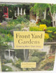 Front Yard Gardens: Growing More Than Grass