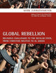 Global Rebellion: Religious Challenges to the Secular State, from Christian Militias to al Qaeda (Comparative Studies in Religion and Society) (Volume 16)