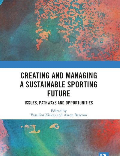 Creating and Managing a Sustainable Sporting Future