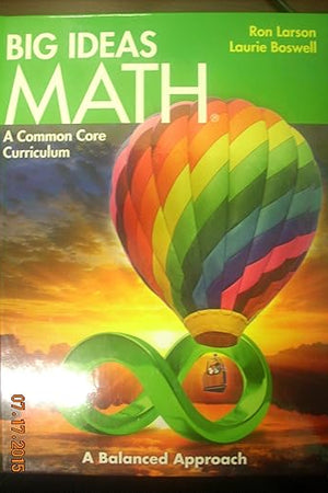 BIG IDEAS MATH: Common Core Student Edition Green 2014