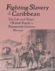 Fighting Slavery in the Caribbean (Latin American Realities (Paperback))