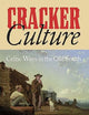 Cracker Culture: Celtic Ways in the Old South