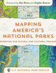 Mapping America's National Parks: Preserving Our Natural and Cultural Treasures