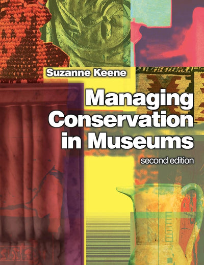 Managing Conservation in Museums