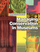 Managing Conservation in Museums