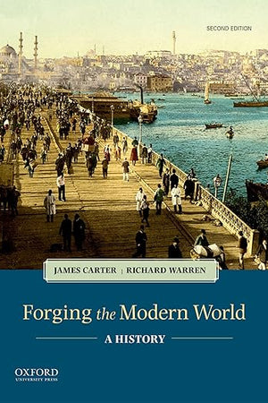 Forging the Modern World: A History