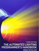 The Automated Lighting Programmer's Handbook
