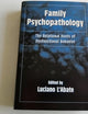 Family Psychopathology: The Relational Roots of Dysfunctional Behavior