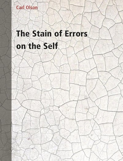 The Stain of Errors on the Self (Value Inquiry Book Series, 396)