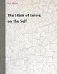 The Stain of Errors on the Self (Value Inquiry Book Series, 396)