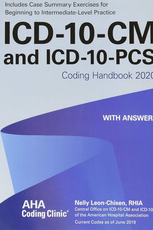 ICD-10-CM and Icd-10-pcs Coding Handbook, With Answers 2020: Includes Case Summary Exercises for Beginning to Intermediate-level Practice