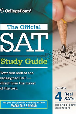 The Official SAT Study Guide, 2016 Edition
