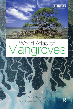 World Atlas of Mangroves