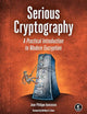 Serious Cryptography: A Practical Introduction to Modern Encryption