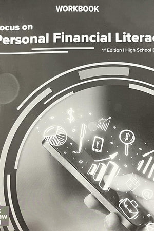 Kapoor, Focus on Personal Financial Literacy High School Edition, 1e, 2024, Student Workbook (A/P ECONOMICS)