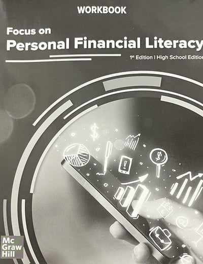 Kapoor, Focus on Personal Financial Literacy High School Edition, 1e, 2024, Student Workbook (A/P ECONOMICS)