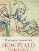 How Plato Writes: Perspectives and Problems