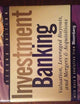 Investment Banking: Valuation, Leveraged Buyouts, and Mergers and Acquisitions (Wiley Finance)
