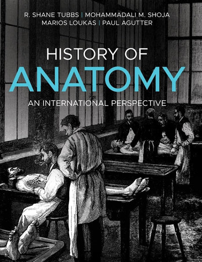 History of Anatomy: An International Perspective