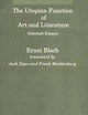 The Utopian Function of Art and Literature: Selected Essays