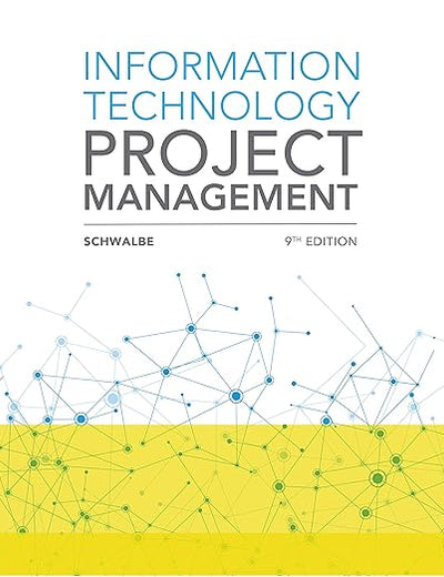 Information Technology Project Management (MindTap Course List)
