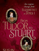 From Tudor to Stuart: The Regime Change from Elizabeth I to James I
