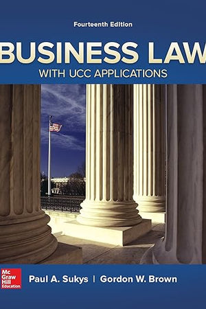 Business Law with UCC Applications