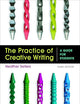 The Practice of Creative Writing: A Guide for Students