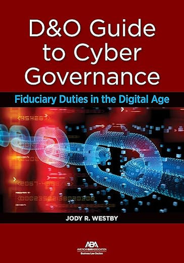 D&O Guide to Cyber Governance: Fiduciary Duties in the Digital Age