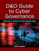 D&O Guide to Cyber Governance: Fiduciary Duties in the Digital Age