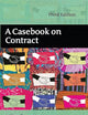 A Casebook on Contract