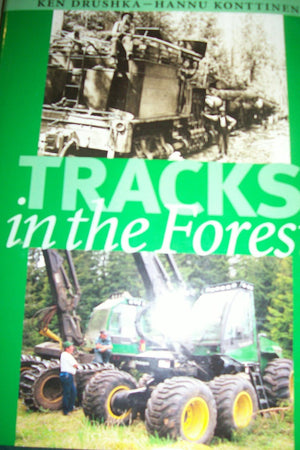 Tracks in the Forest: The Evolution of Logging Equipment