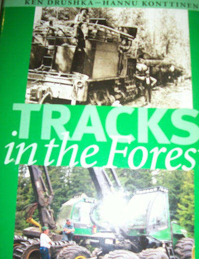 Tracks in the Forest: The Evolution of Logging Equipment