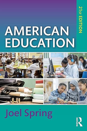 American Education (Sociocultural, Political, and Historical Studies in Education)