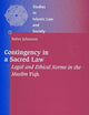 Contingency in a Sacred Law: Legal and Ethical Norms in the Muslim Fiqh (Studies in Islamic Law and Society, 7)
