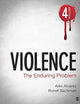 Violence: The Enduring Problem