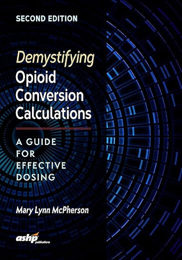 Demystifying Opioid Conversion Calculations: A Guide for Effective Dosing
