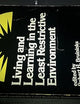 Living and Learning Least Restrictive Environment