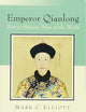 Emperor Qianlong: Son of Heaven, Man of the World (Library of World Biographies)
