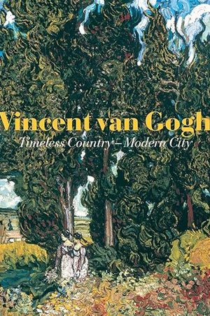 Vincent Van Gogh: Timeless Country - Modern City