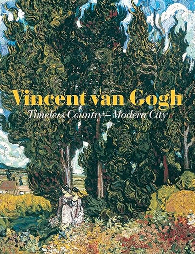Vincent Van Gogh: Timeless Country - Modern City