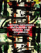 Eastern Orthodox Encounters of Identity and Otherness: Values, Self-Reflection, Dialogue