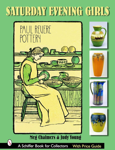 Saturday Evening Girls Paul Revere Pottery