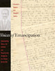 Voices of Emancipation: Understanding Slavery, the Civil War, and Reconstruction through the U.S. Pension Bureau Files