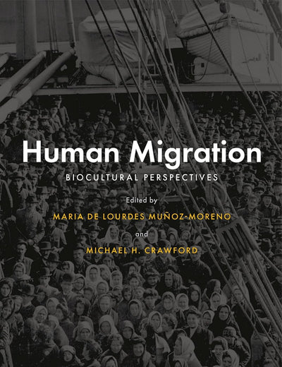 Human Migration: Biocultural Perspectives