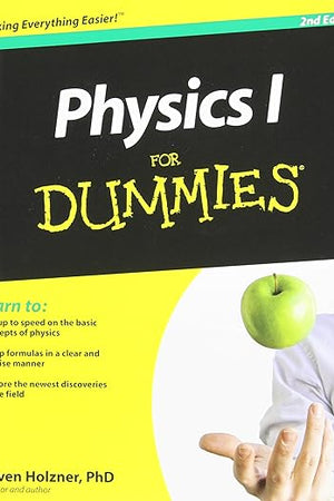 Physics I For Dummies, 2E